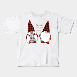 There’s No Place Like Gnome Kids T-Shirt